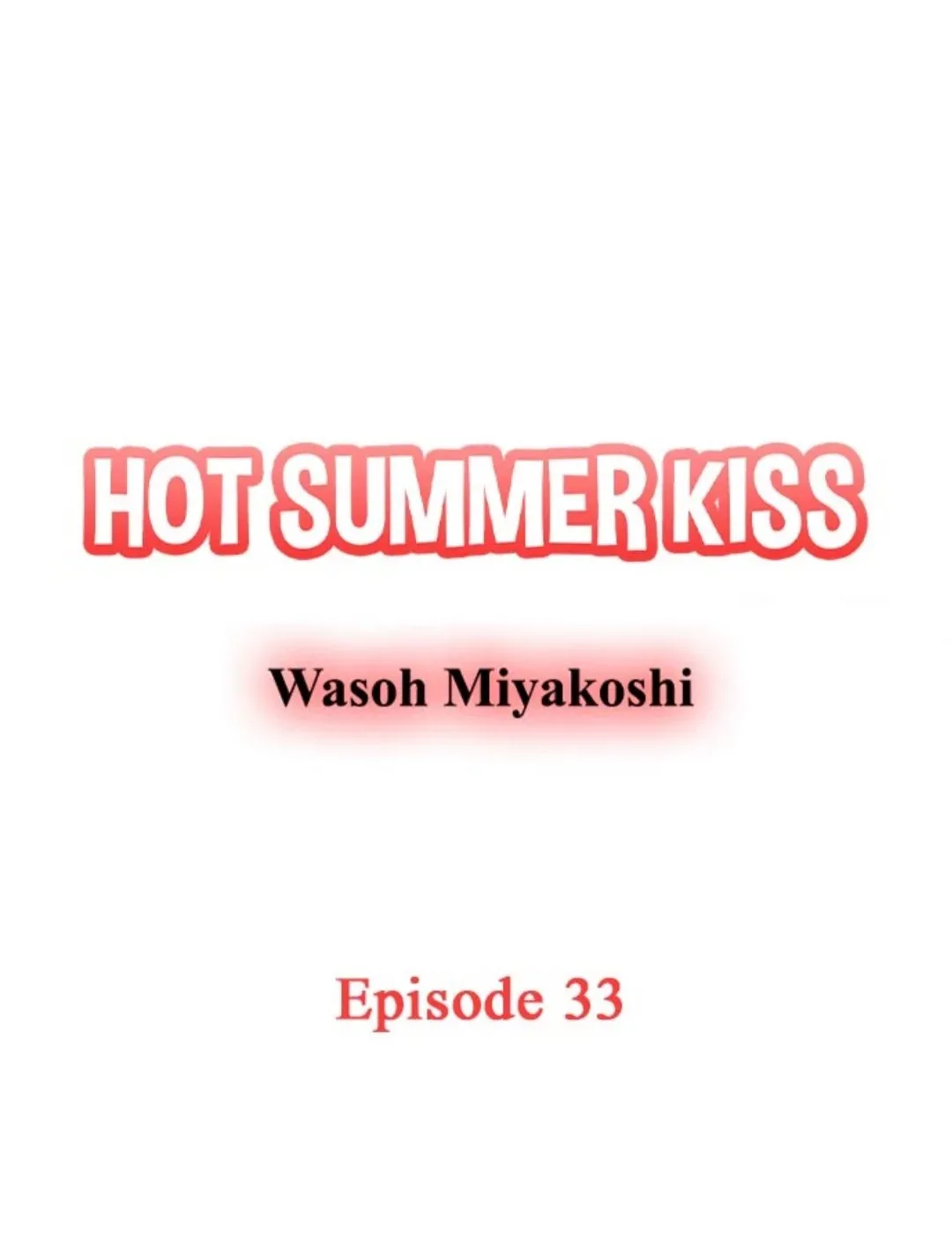 38°C no Kiss - Manatsu no Gogo, Cooler ga Kowareta Heya de... Chapter 33 page 1