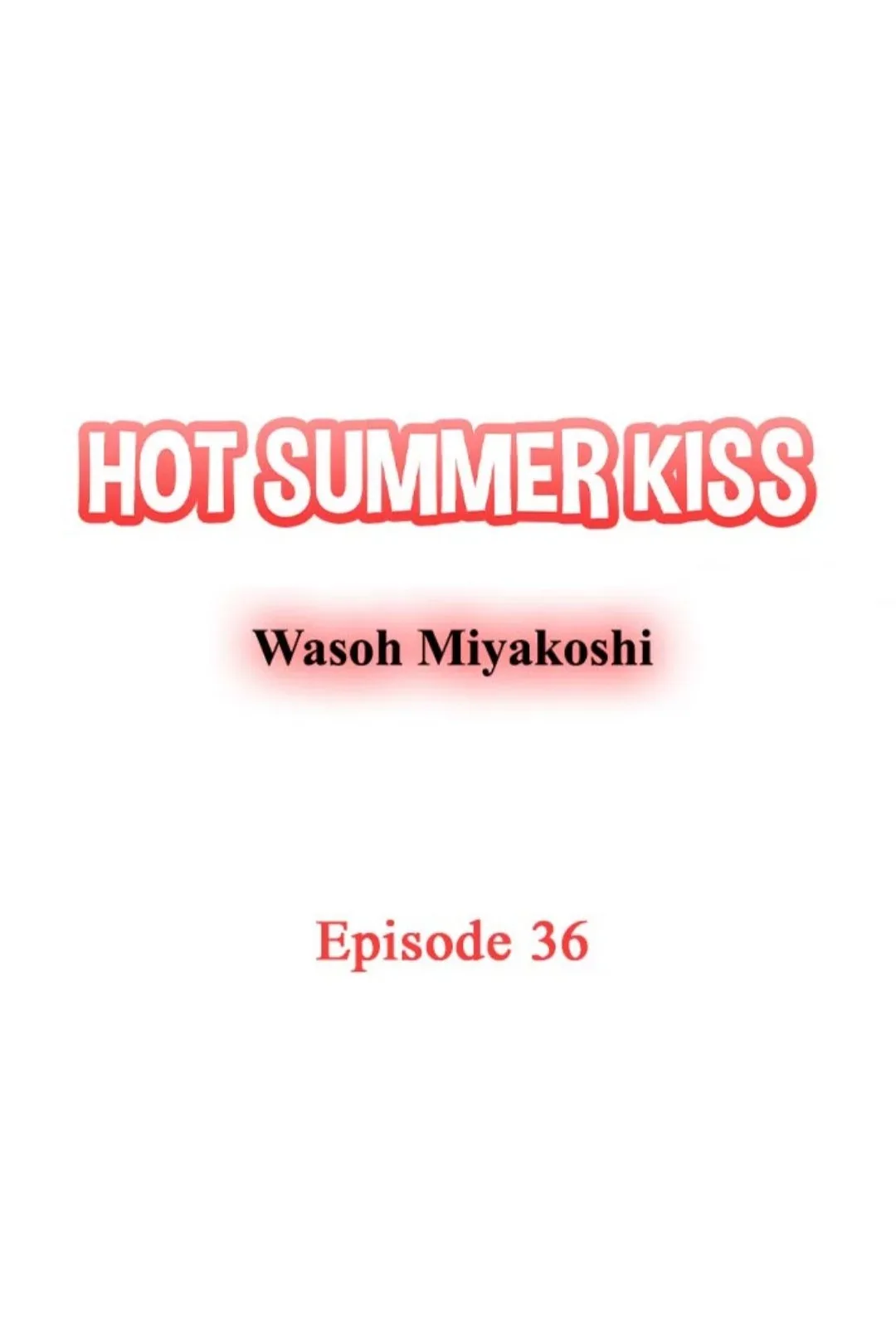 38°C no Kiss - Manatsu no Gogo, Cooler ga Kowareta Heya de... Chapter 36 page 1