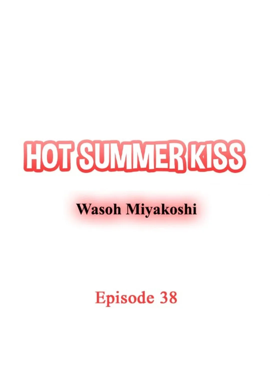 38°C no Kiss - Manatsu no Gogo, Cooler ga Kowareta Heya de... Chapter 38 page 1