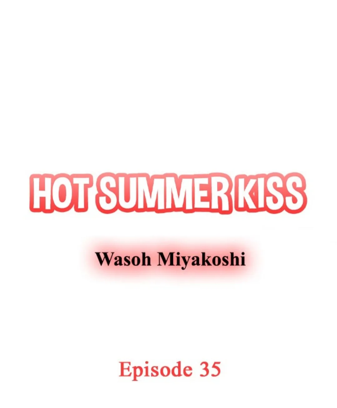 38°C no Kiss - Manatsu no Gogo, Cooler ga Kowareta Heya de... Chapter 35 page 1