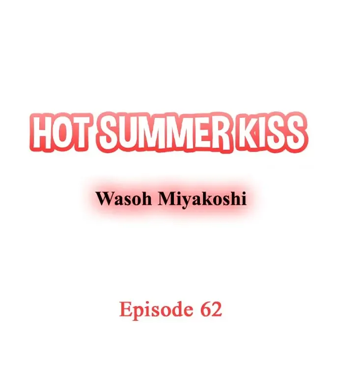38°C no Kiss - Manatsu no Gogo, Cooler ga Kowareta Heya de... Chapter 62 page 1