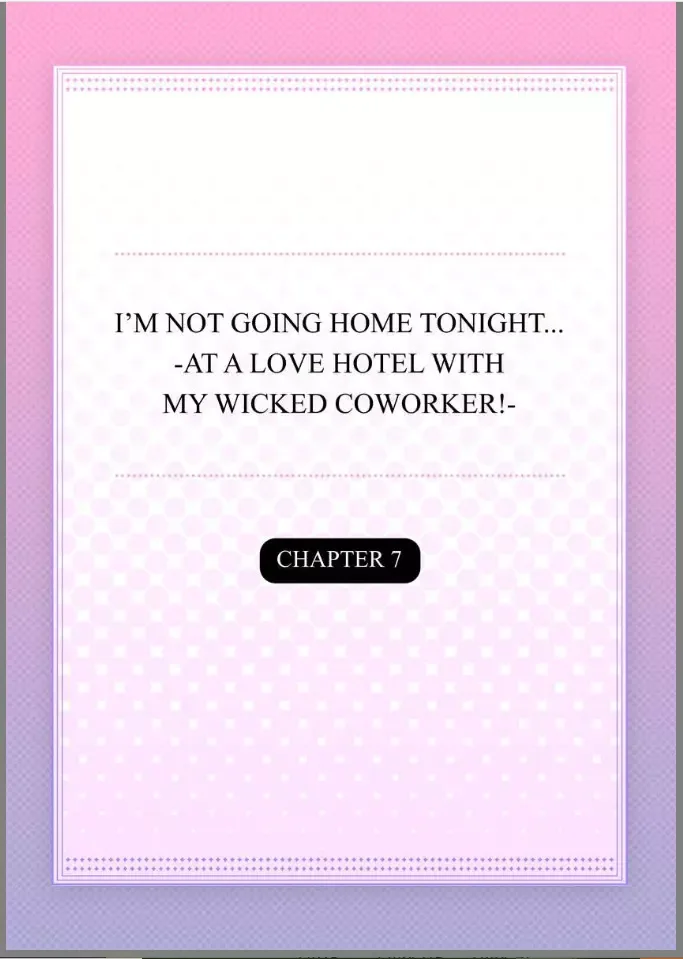 Kaerenai Yoru Kiken na Joushi to Love Hotel Chapter 7 page 2