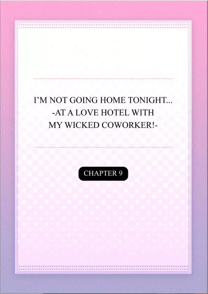 Kaerenai Yoru Kiken na Joushi to Love Hotel Chapter 9 page 2