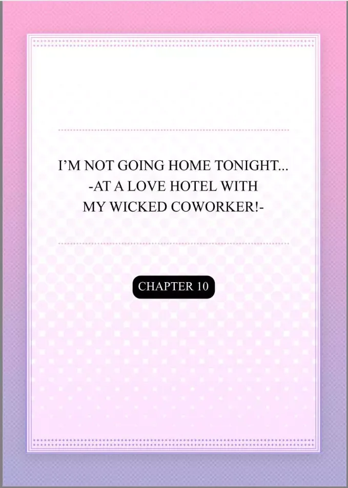 Kaerenai Yoru Kiken na Joushi to Love Hotel Chapter 10 page 2