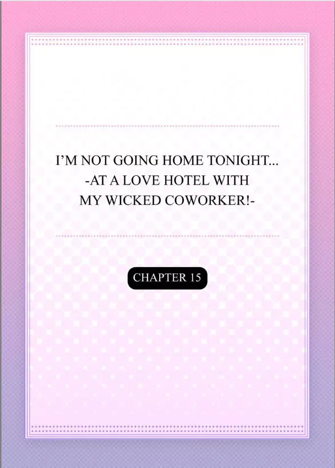 Kaerenai Yoru Kiken na Joushi to Love Hotel Chapter 15 page 2