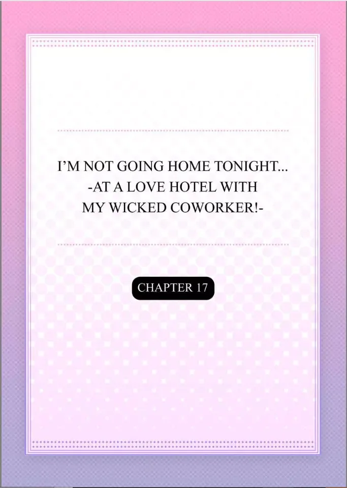 Kaerenai Yoru Kiken na Joushi to Love Hotel Chapter 17 page 2
