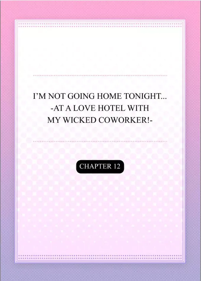 Kaerenai Yoru Kiken na Joushi to Love Hotel Chapter 12 page 2