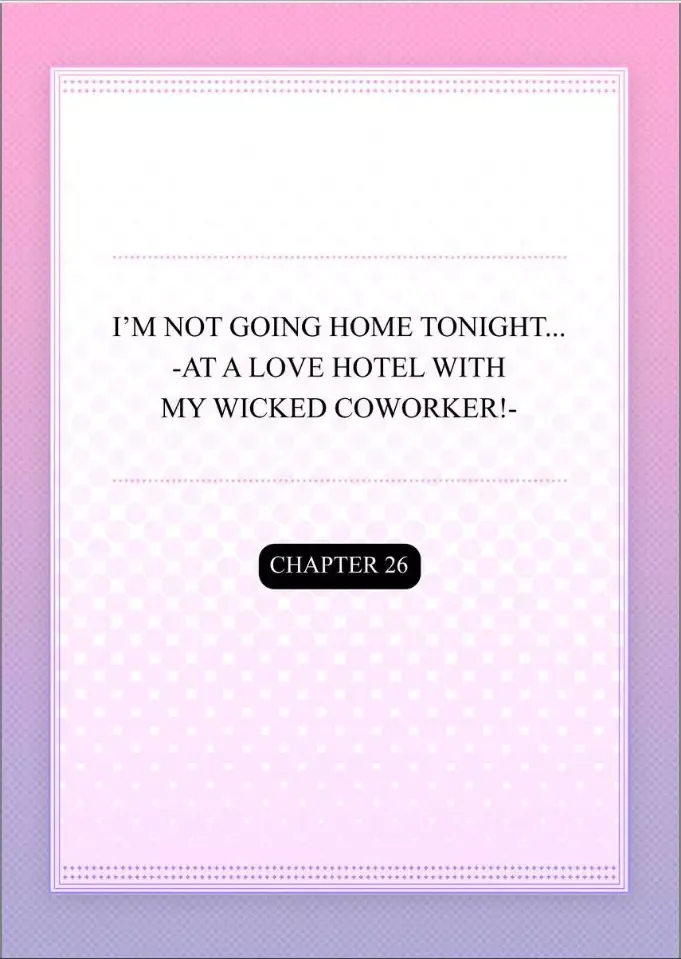 Kaerenai Yoru Kiken na Joushi to Love Hotel Chapter 26 page 2