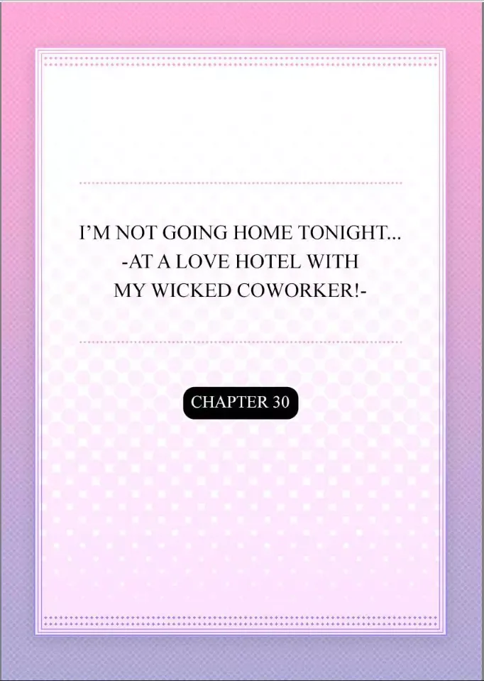 Kaerenai Yoru Kiken na Joushi to Love Hotel Chapter 30 page 2