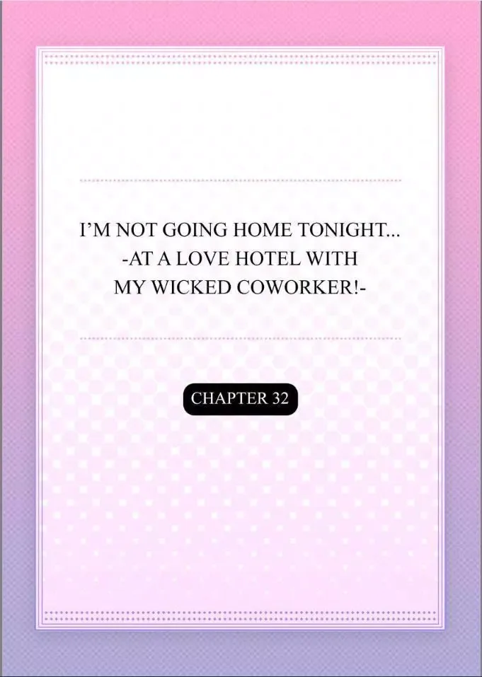 Kaerenai Yoru Kiken na Joushi to Love Hotel Chapter 32 page 2