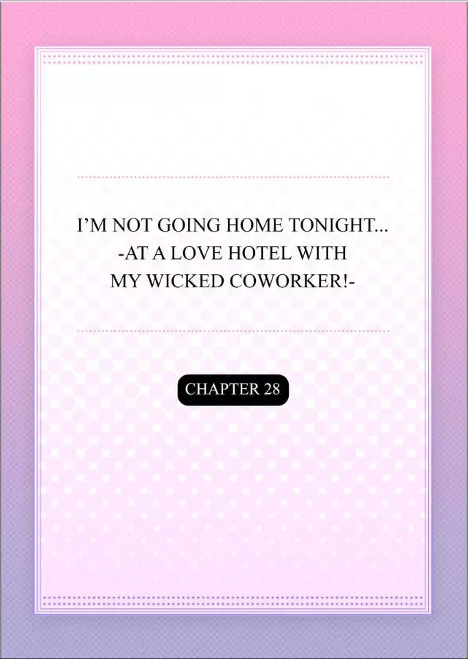 Kaerenai Yoru Kiken na Joushi to Love Hotel Chapter 28 page 2