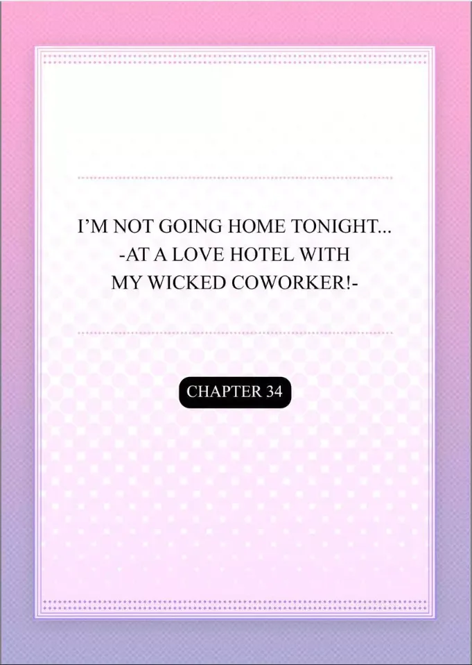 Kaerenai Yoru Kiken na Joushi to Love Hotel Chapter 34 page 2