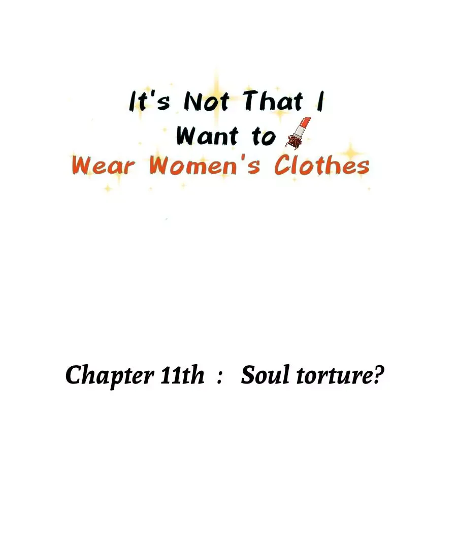 It's Not That I Want to Wear Women's Clothing Chapter 11 page 3