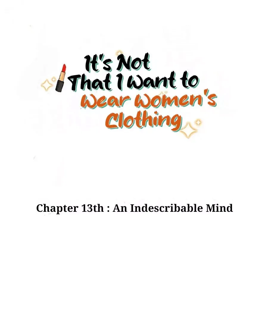 It's Not That I Want to Wear Women's Clothing Chapter 13 page 2