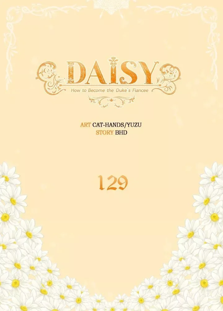 Daisy: How to become the Duke's Fiancèe Chapter 129 page 1