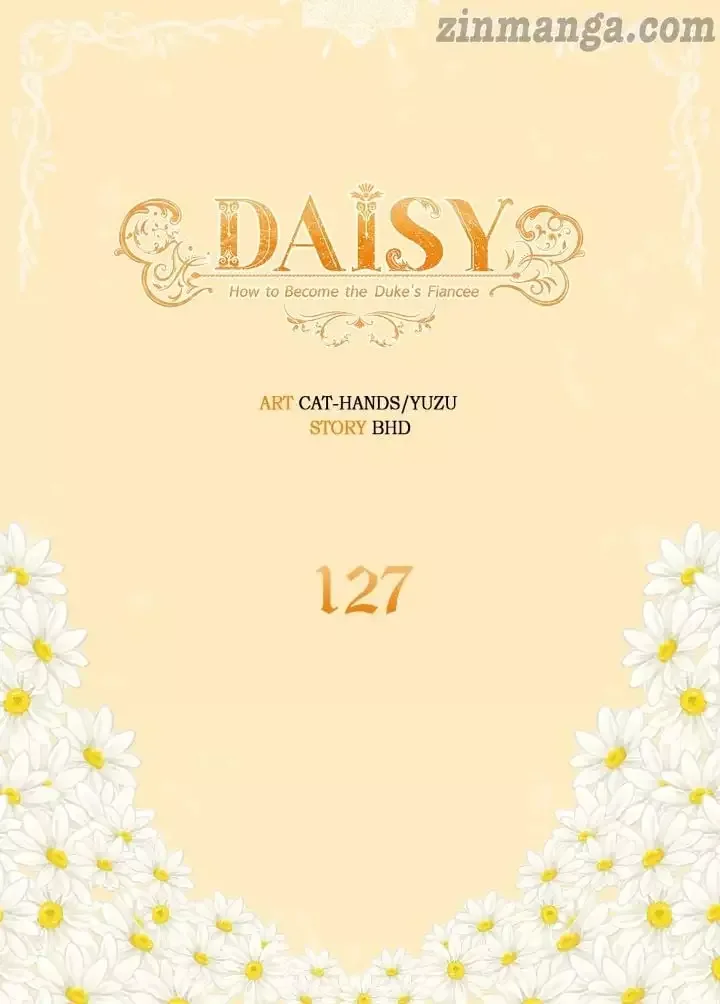 Daisy: How to become the Duke's Fiancèe Chapter 127 page 2