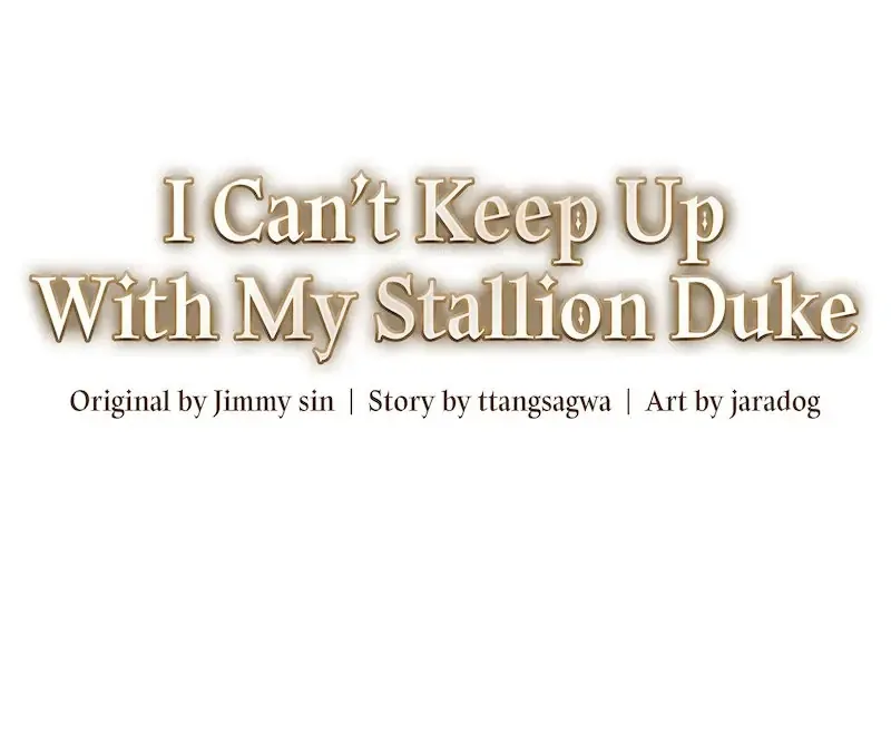 I Can't Keep Up With My Stallion Duke Chapter 63 page 33
