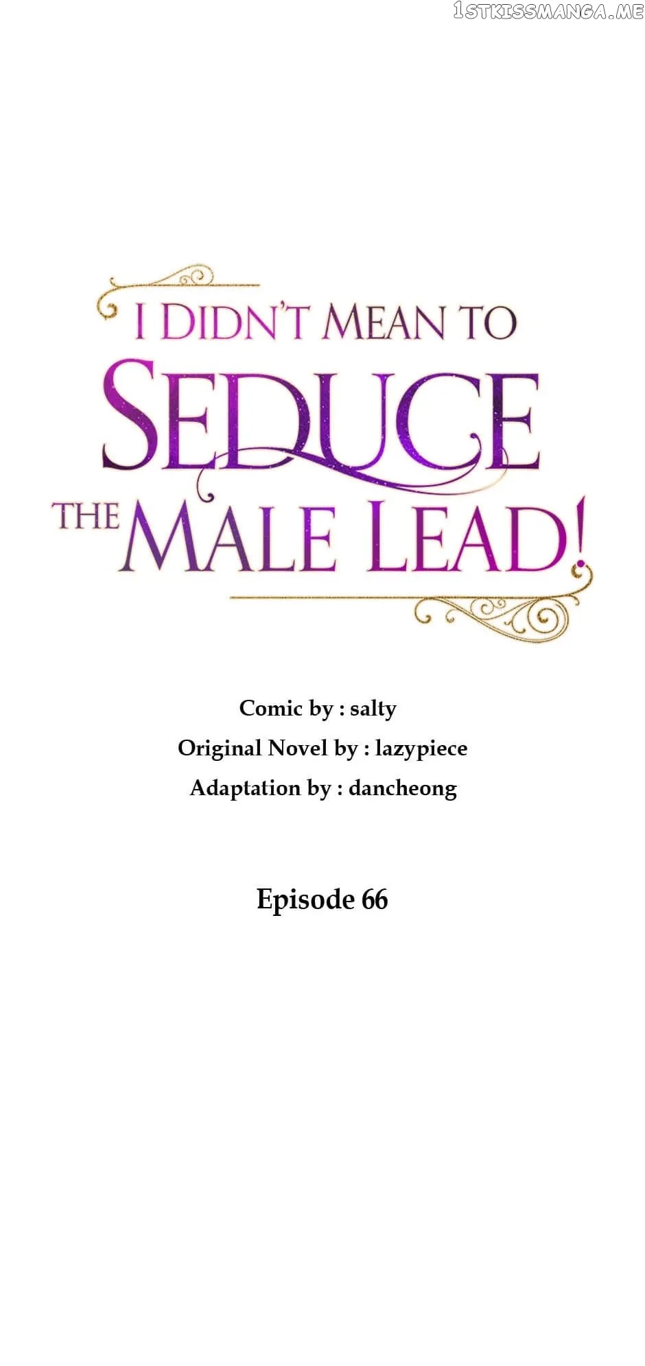 I Didn't Mean to Seduce the Male Lead Chapter 66 page 5