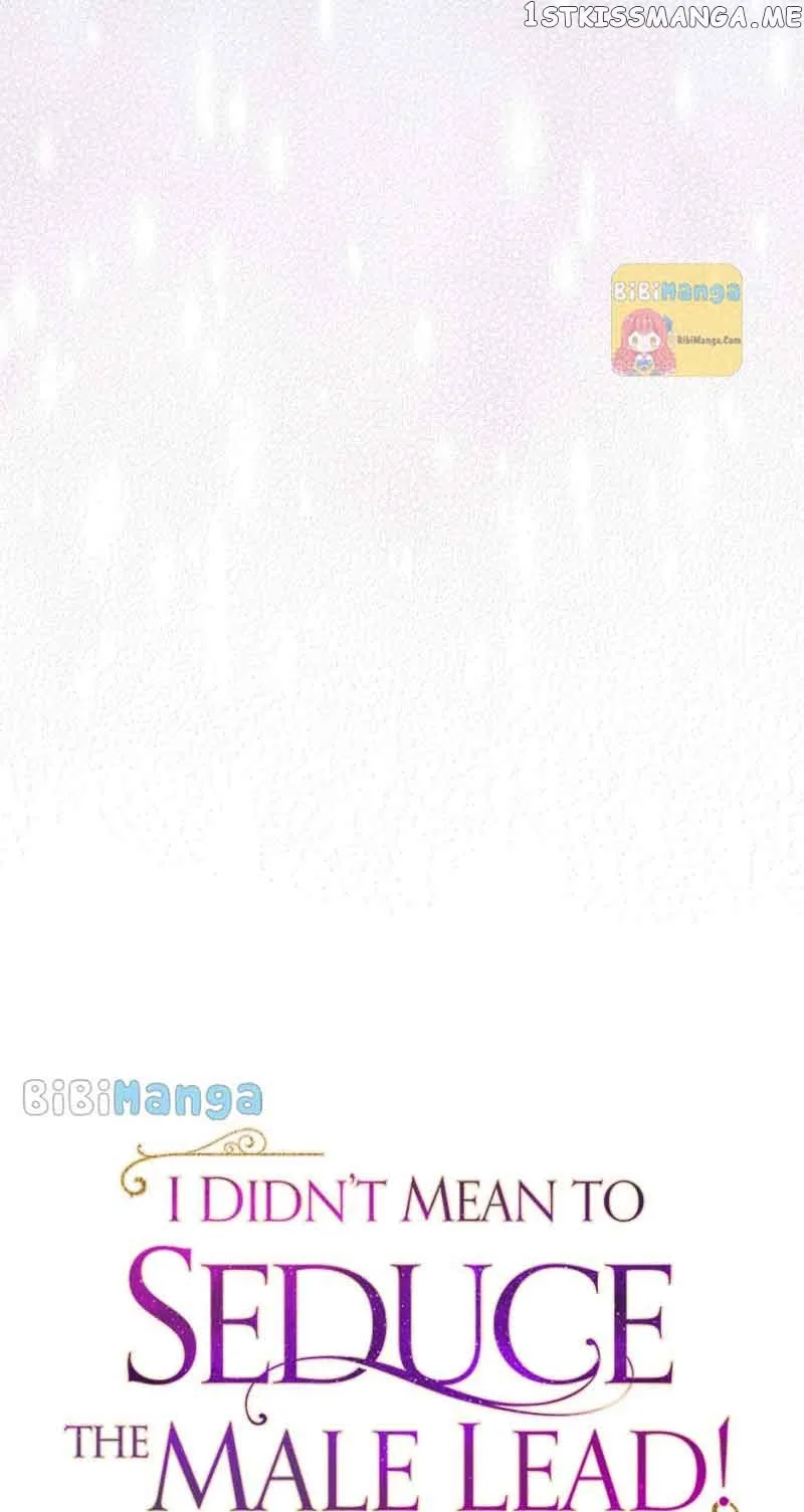 I Didn't Mean to Seduce the Male Lead Chapter 69 page 6