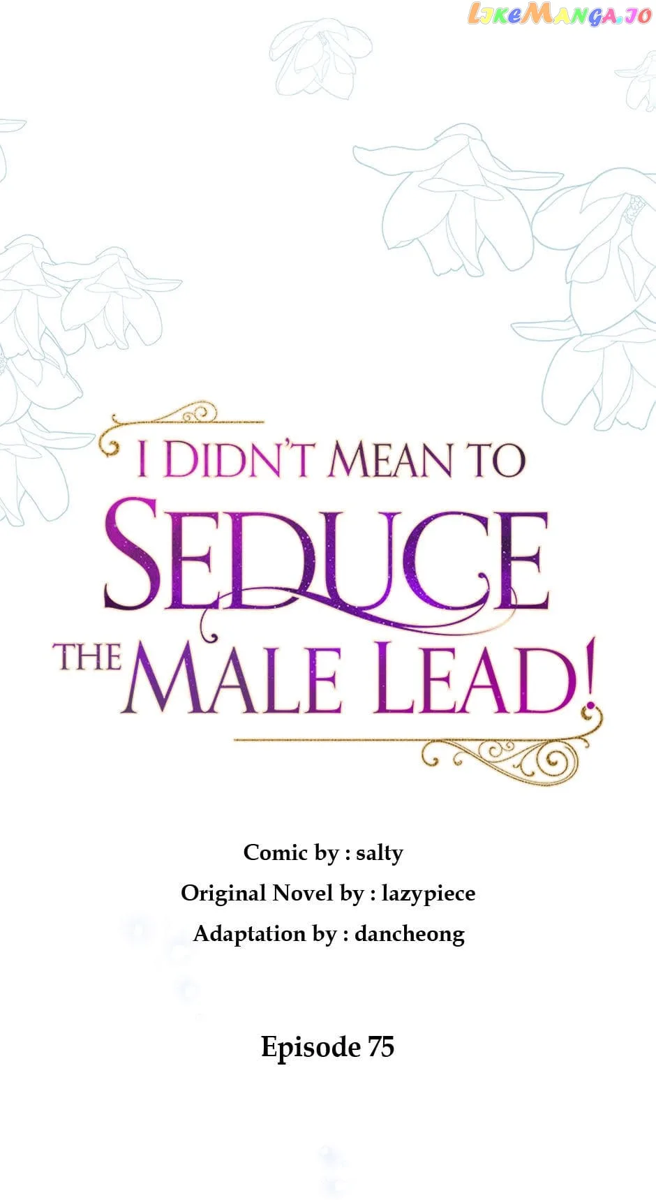 I Didn't Mean to Seduce the Male Lead Chapter 75 page 15