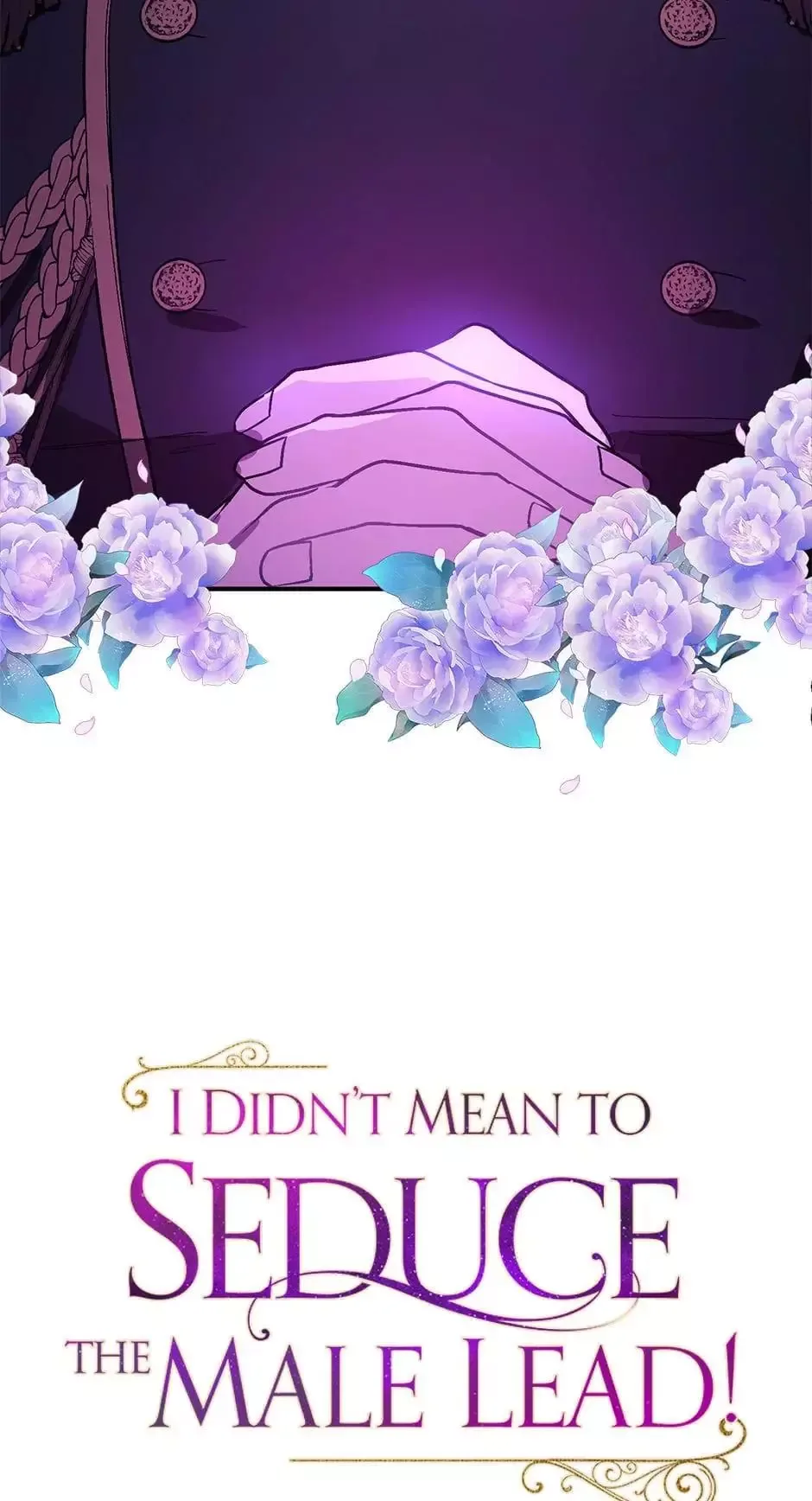 I Didn't Mean to Seduce the Male Lead Chapter 83 page 9