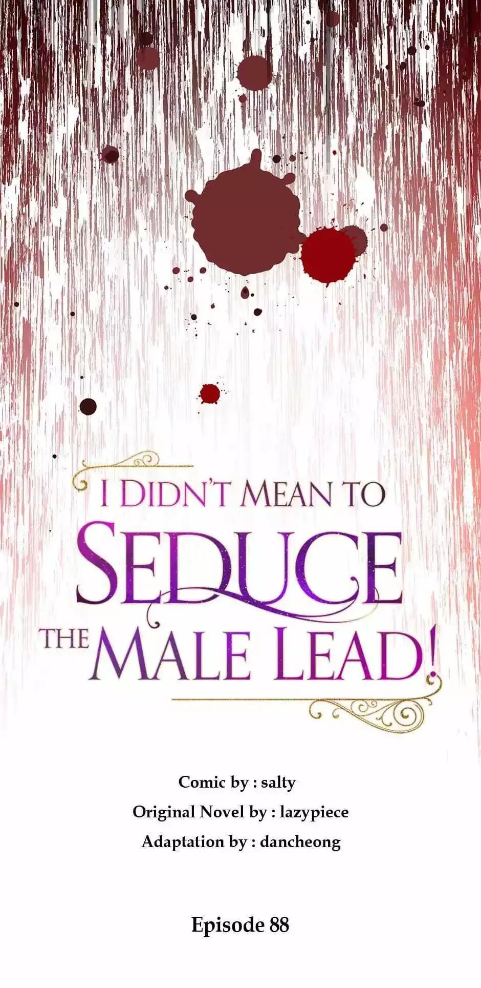I Didn't Mean to Seduce the Male Lead Chapter 88 page 26