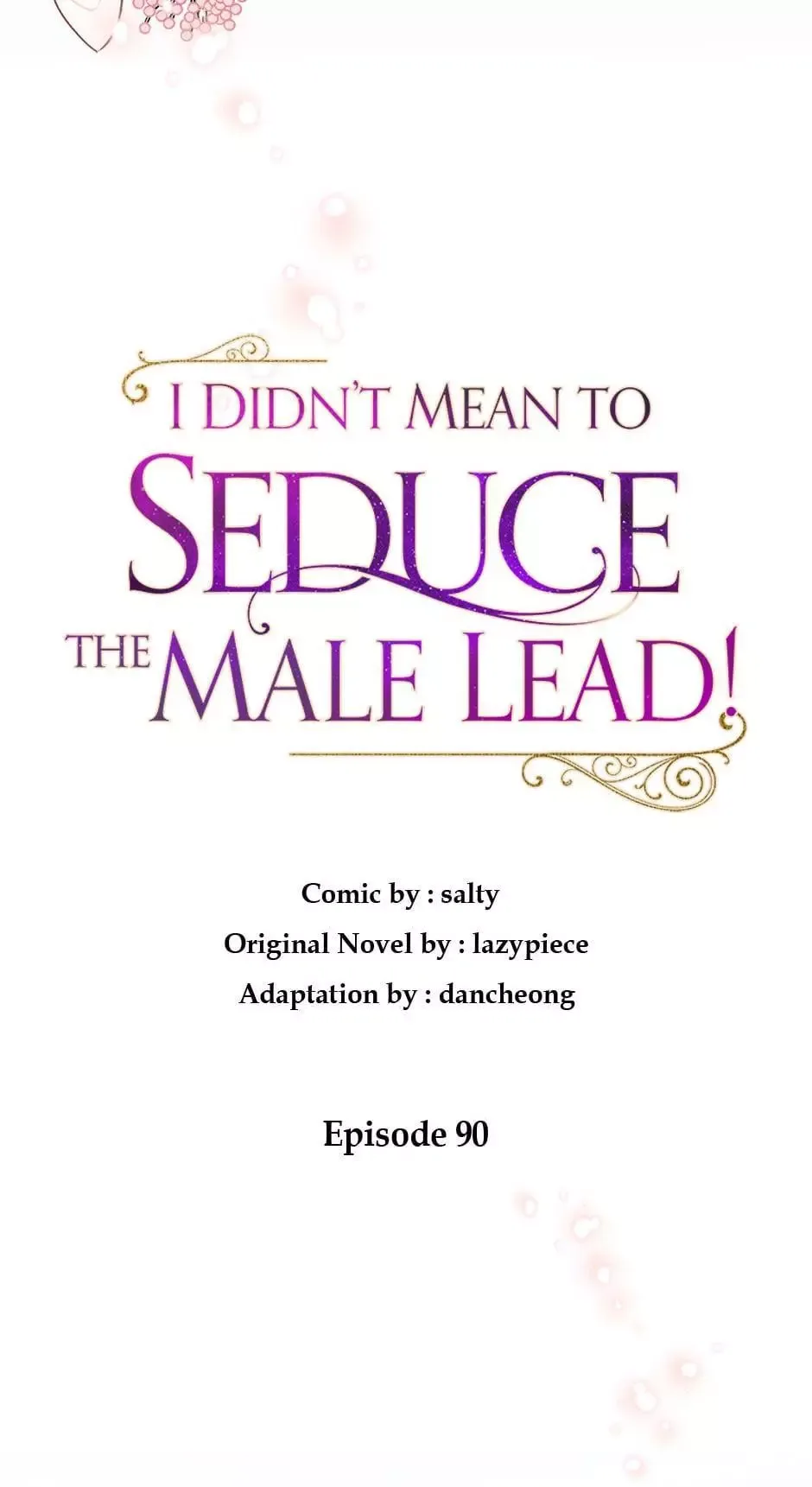 I Didn't Mean to Seduce the Male Lead Chapter 90 page 17