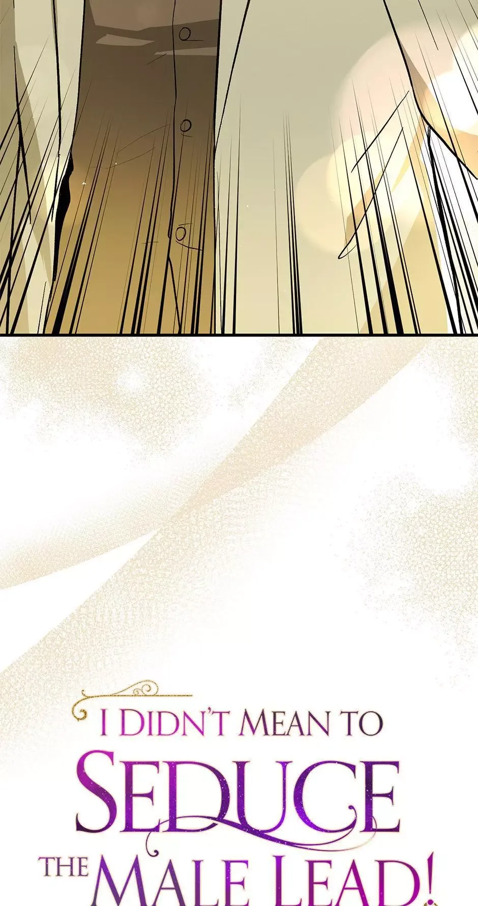 I Didn't Mean to Seduce the Male Lead Chapter 92 page 12