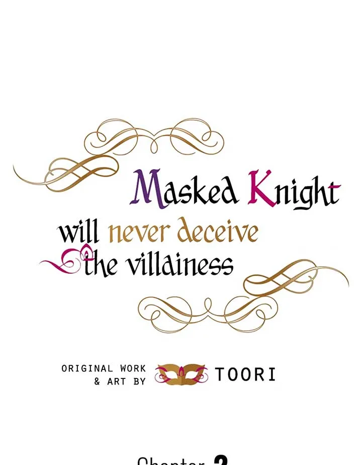 Masked Knight Will Never Deceive The Villainess Chapter 2 page 3