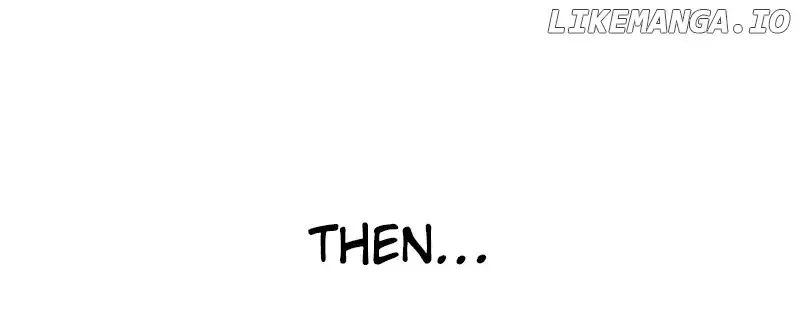 I Want to Be You, Just For A Day Chapter 202 page 149