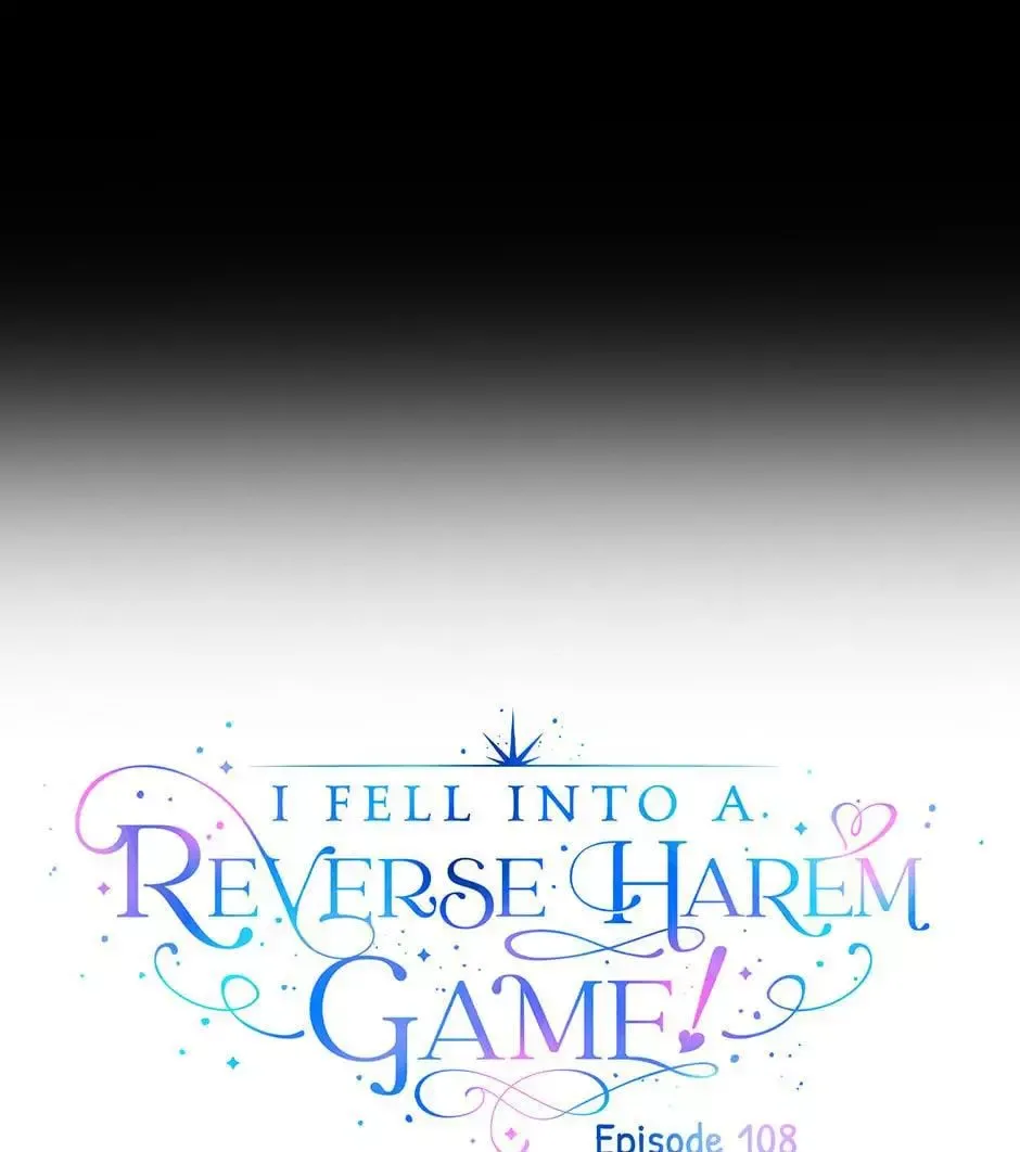 It Looks Like I’ve Fallen into the World of a Reverse Harem Game Chapter 108 page 11