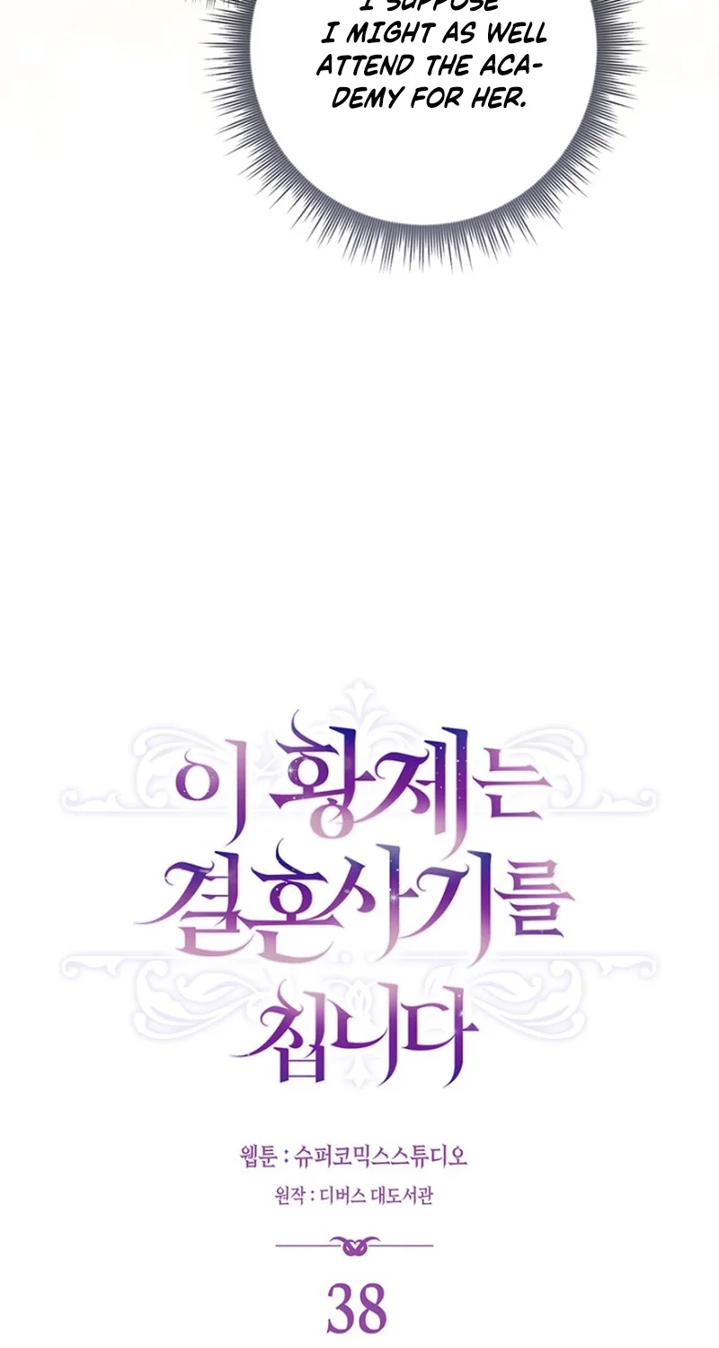 This Emperor Is Running a Marriage Scam Chapter 38 page 38