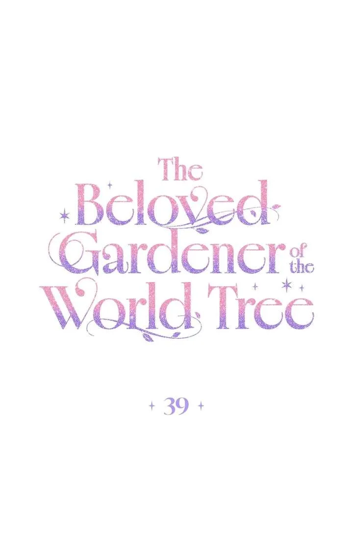 The Beloved Gardener of the World Tree Chapter 39 page 2