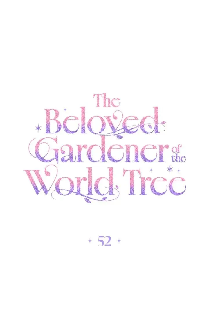 The Beloved Gardener of the World Tree Chapter 52 page 1