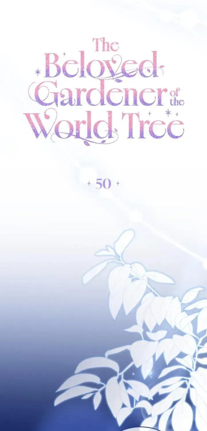 The Beloved Gardener of the World Tree Chapter 50 page 47
