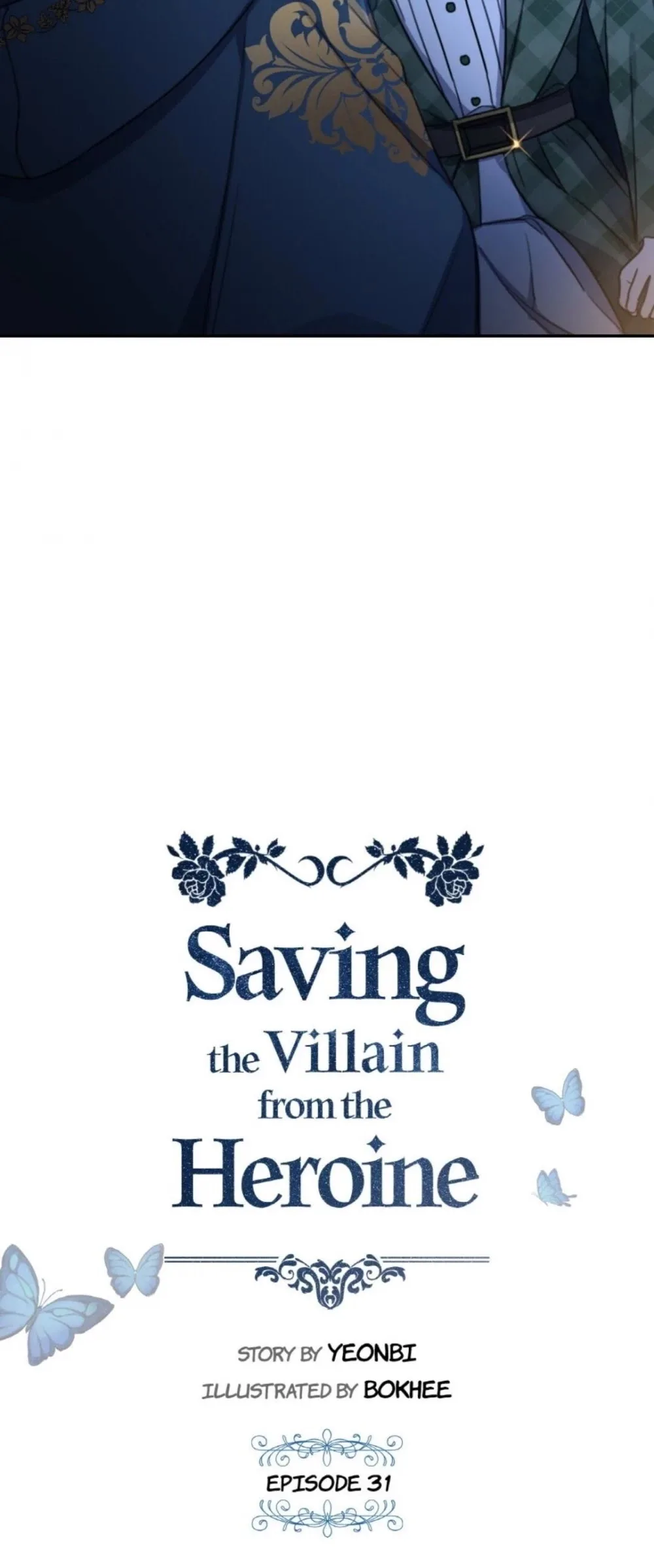 Saving the Villain Who was Abandoned by the Female Lead Chapter 31 page 32