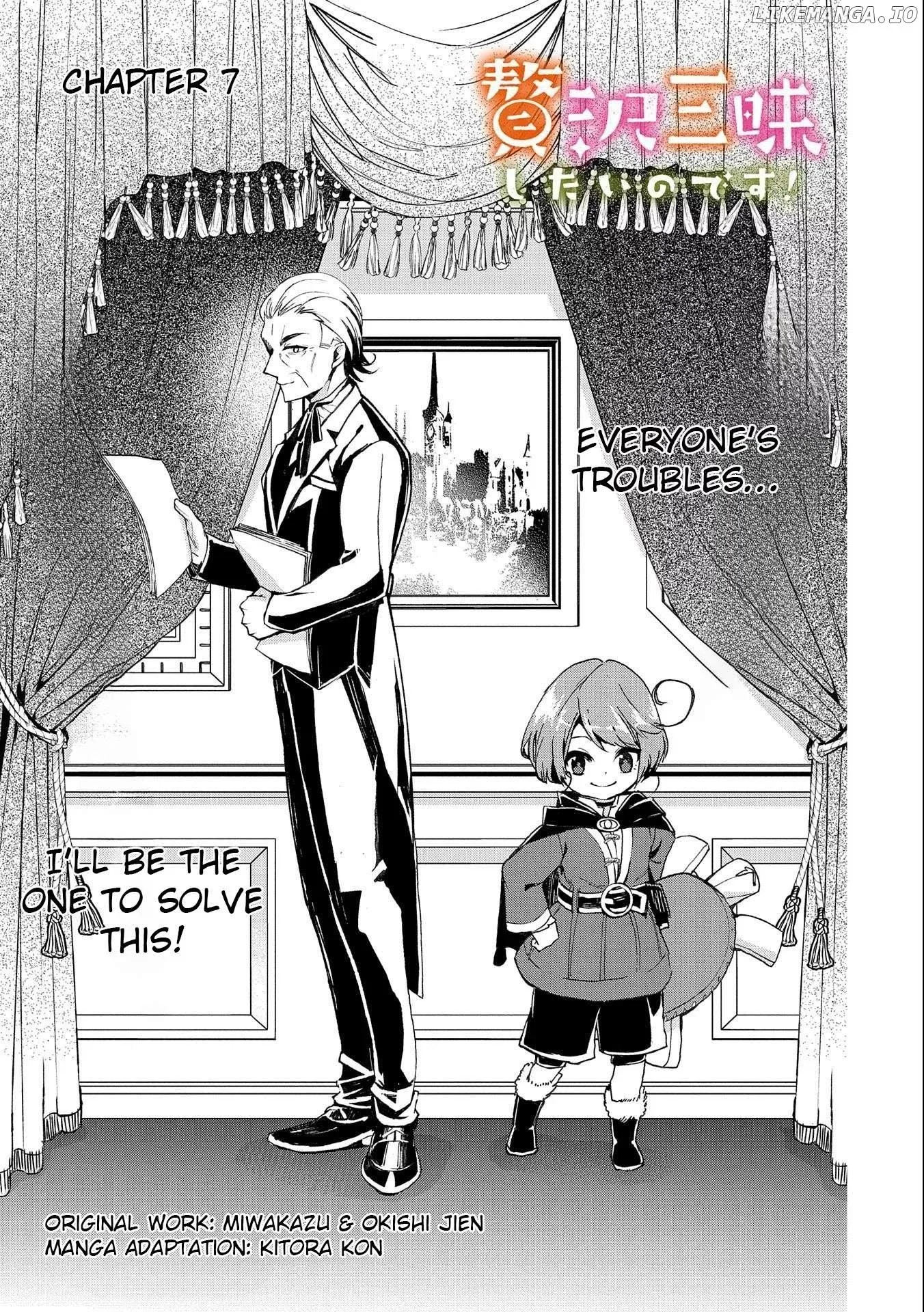 Zeitaku Zanmai Shitai no desu! ~Tensei Shita no ni Binbou nante Yurusenai no de, Mahou de Ryouchi Kaikaku~ Chapter 7 page 1