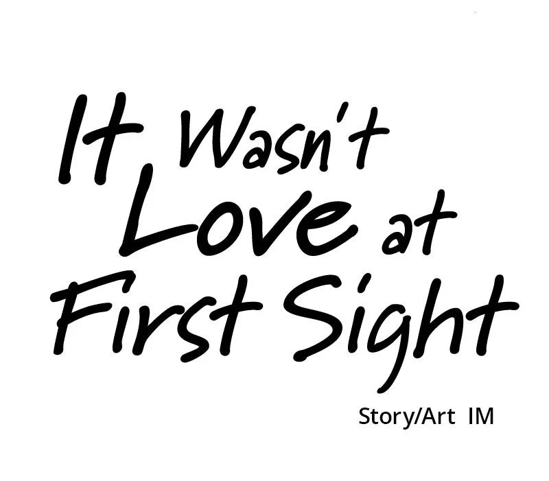 It Wasn’t Love at First Sight Chapter 64 page 102