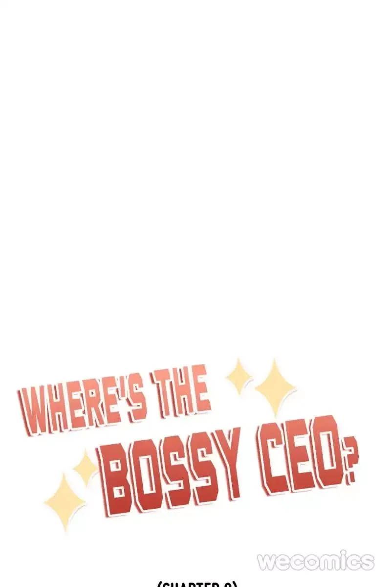 Where's the Bossy CEO? Chapter 9 page 5