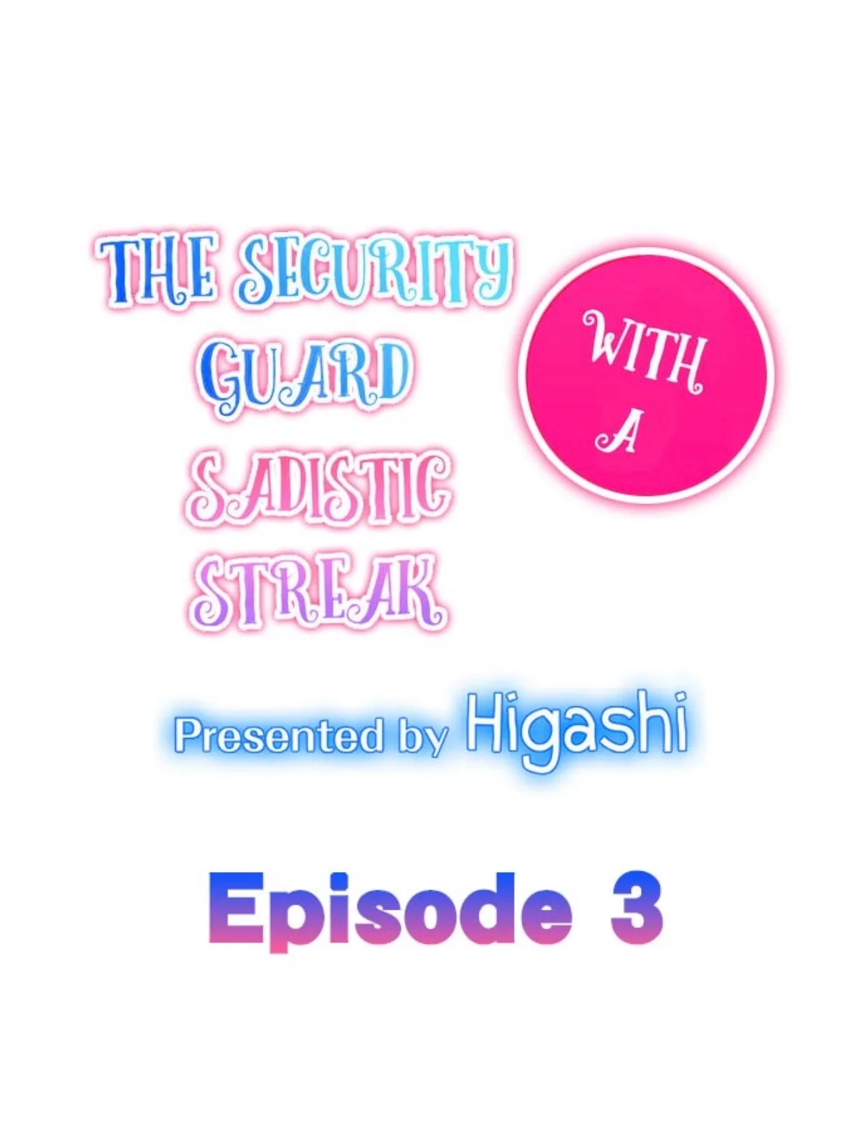 The Security Guard with a Sadistic Streak Chapter 3 page 1
