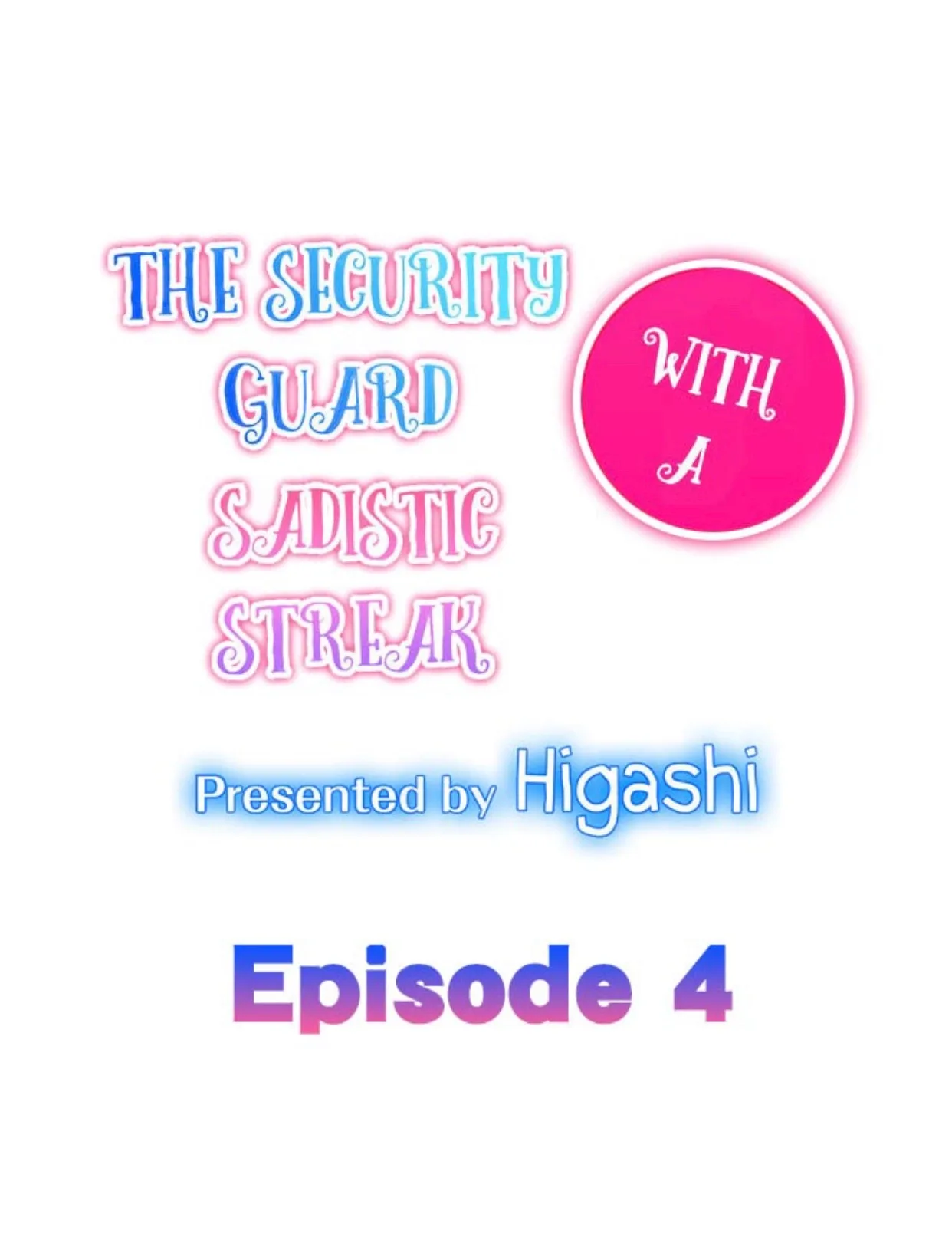 The Security Guard with a Sadistic Streak Chapter 4 page 1