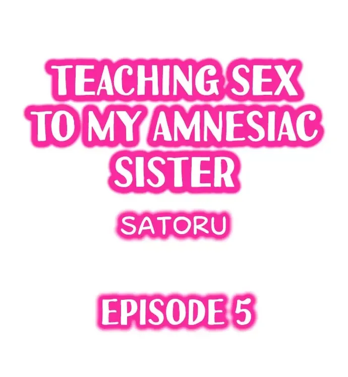 My Sister Has Amnesia— What's Sex? Chapter 5 page 1