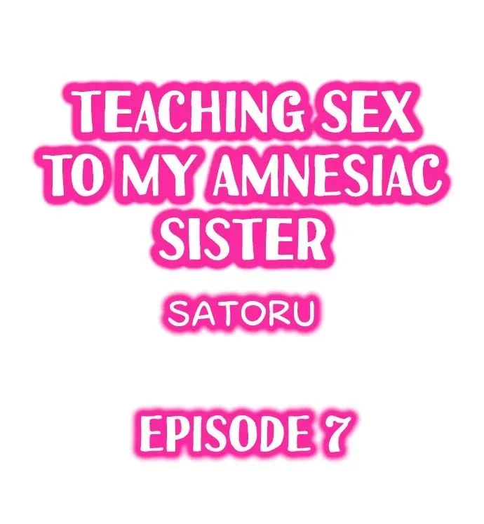 My Sister Has Amnesia— What's Sex? Chapter 7 page 1