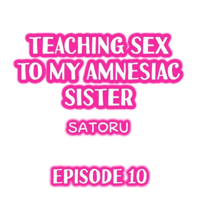 My Sister Has Amnesia— What's Sex? Chapter 10 page 1