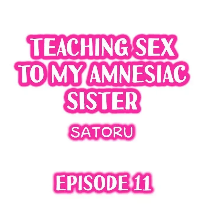 My Sister Has Amnesia— What's Sex? Chapter 11 page 1