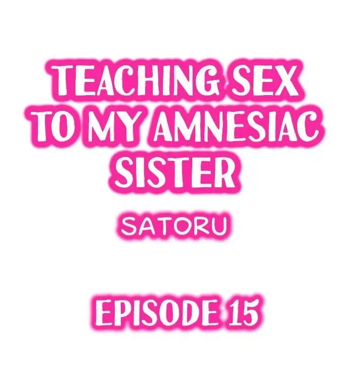 My Sister Has Amnesia— What's Sex? Chapter 15 page 1