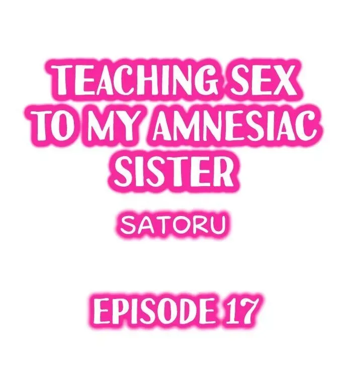 My Sister Has Amnesia— What's Sex? Chapter 17 page 1