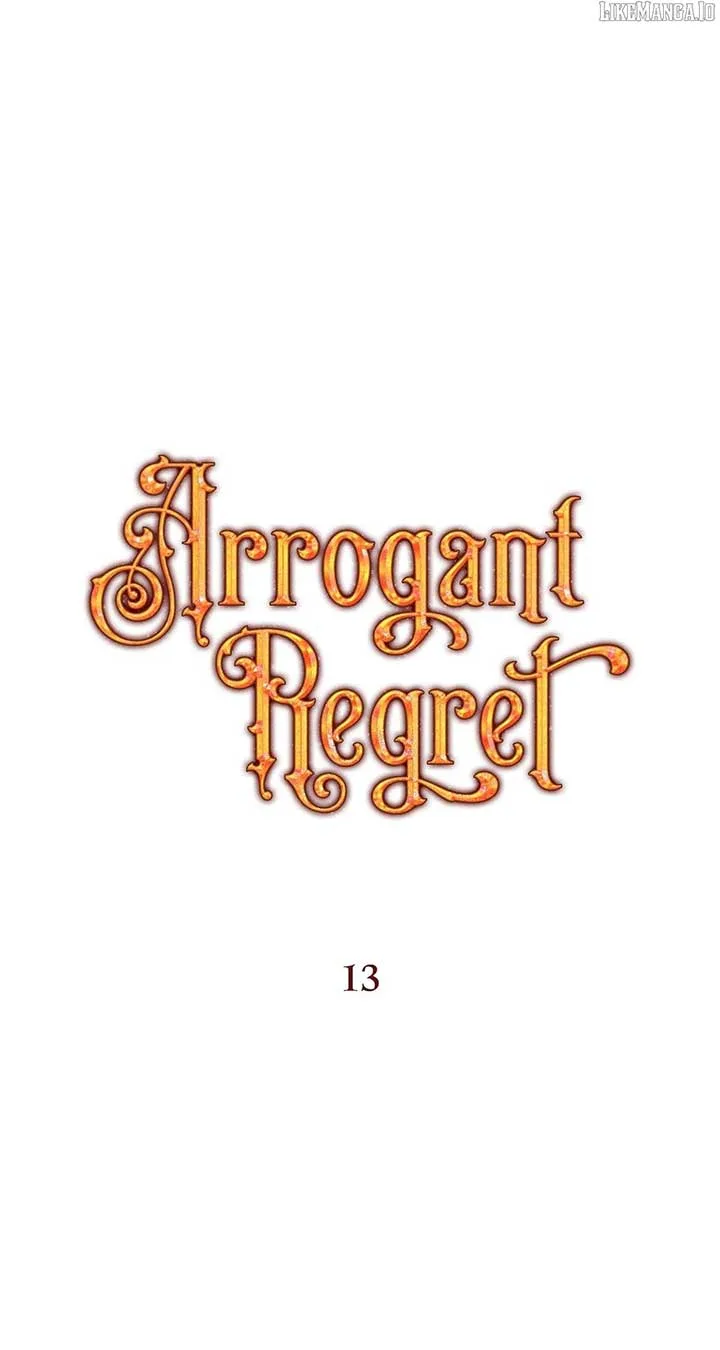 Arrogant Regret Chapter 13 page 2