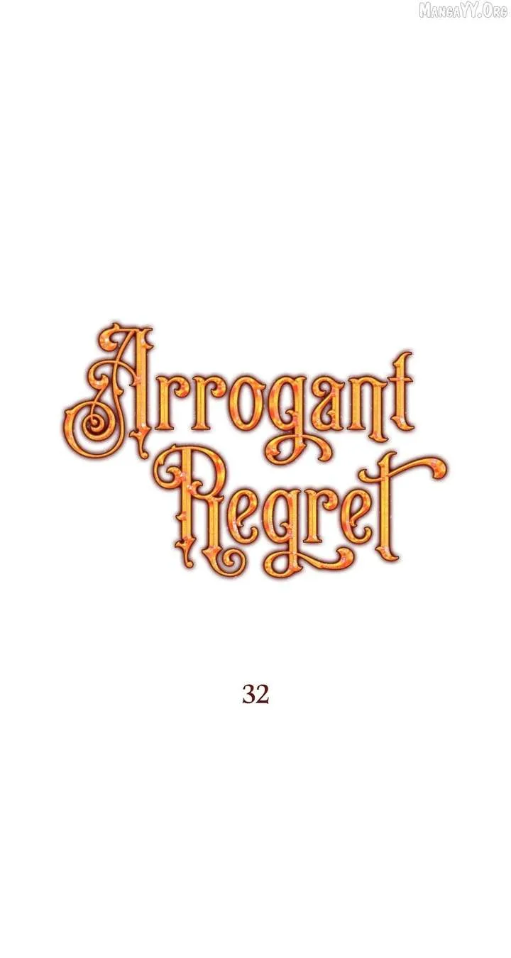 Arrogant Regret Chapter 32 page 28
