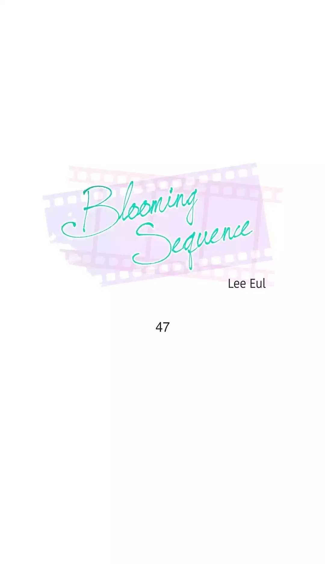 Blooming Sequence Chapter 47 page 1